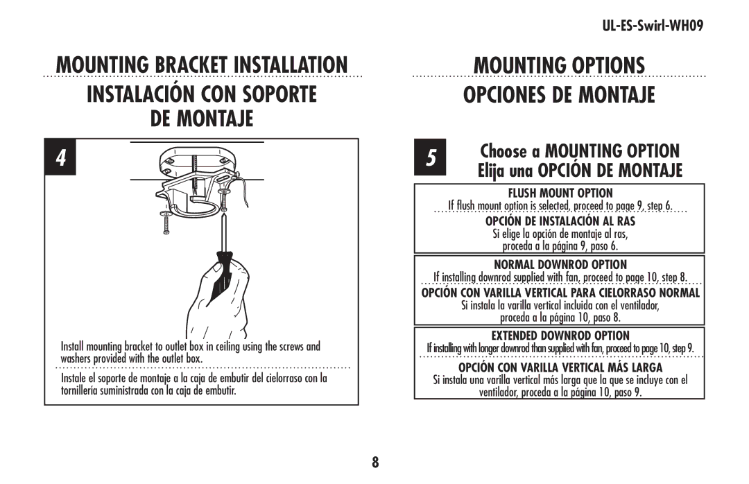 Westinghouse UL-ES-Swirl-WH09 MOUNTING OPTIONS Opciones DE Montaje, Choose a MOUNTING OPTION Elija una Opción DE Montaje 